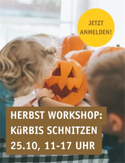 Kinder Workshop - Kürbisschnitzen  Kinder Workshop - Kürbisschnitzen